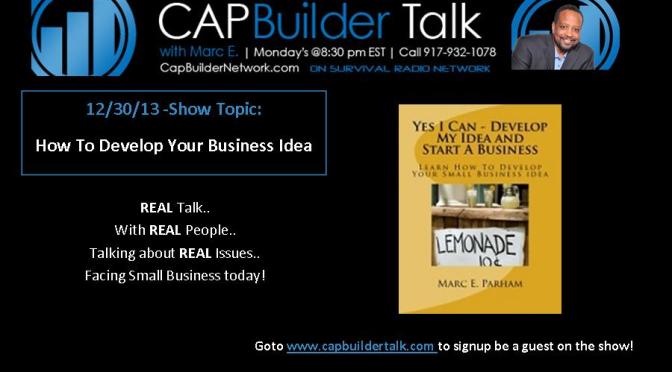 Develop Your Business Idea Today!